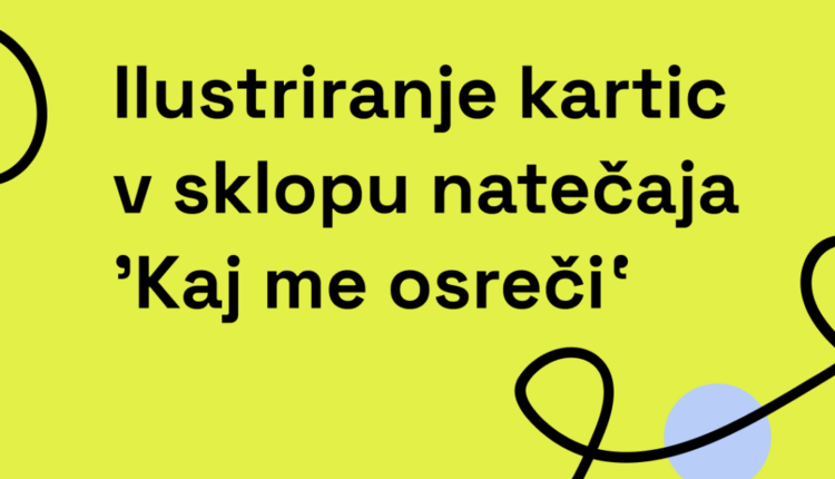 Odprt poziv za ilustriranje kartic Kaj me osreči