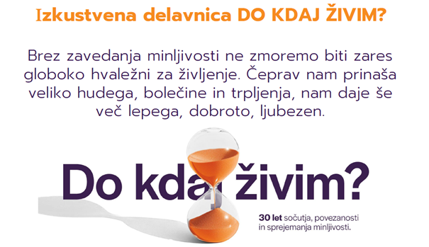 Izkustvena delavnica: Do kdaj živim?