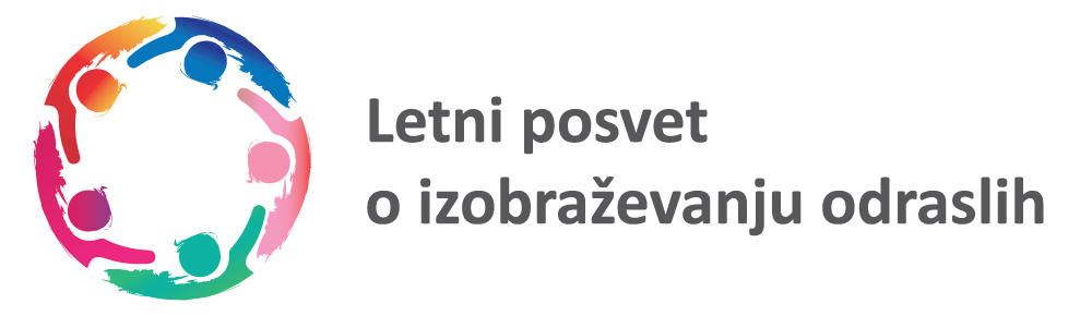 Letni posvet o izobraževanju odraslih: Predani. Preudarni. Pogumni.