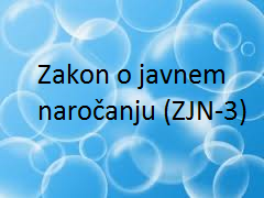 Jutri stopi v veljavo spremenjeni Zakon o javnem naročanju (ZJN-3)